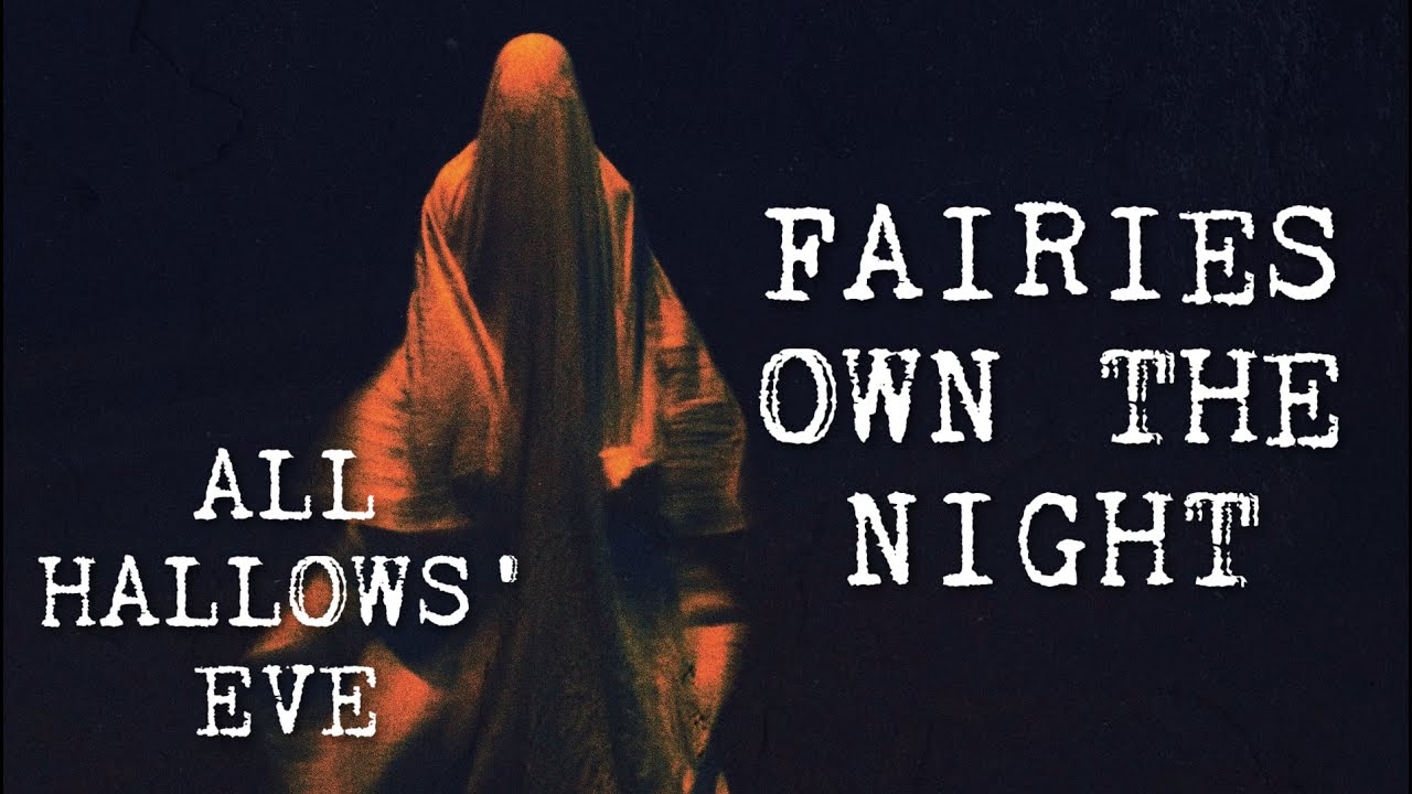Fairy Hauntings: Four TRUE Spooky Encounters with REAL Fairies on Halloween