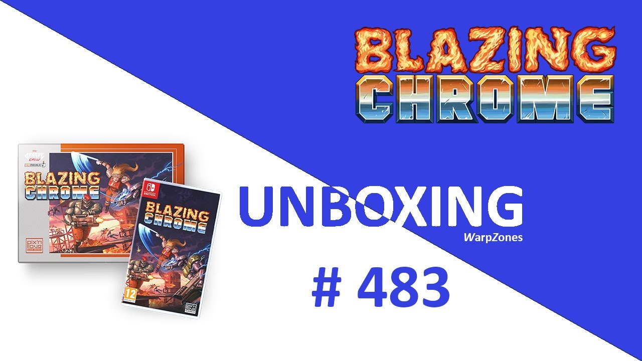 Unboxing / Déballage # 483 Blazing Chrome Collector's Edition (Pix'n Love)