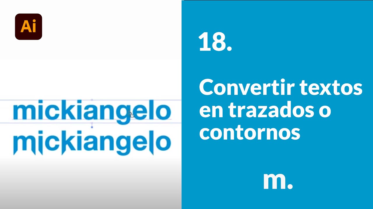 18. Convertir textos en trazados o contornos | Adobe Illustrator