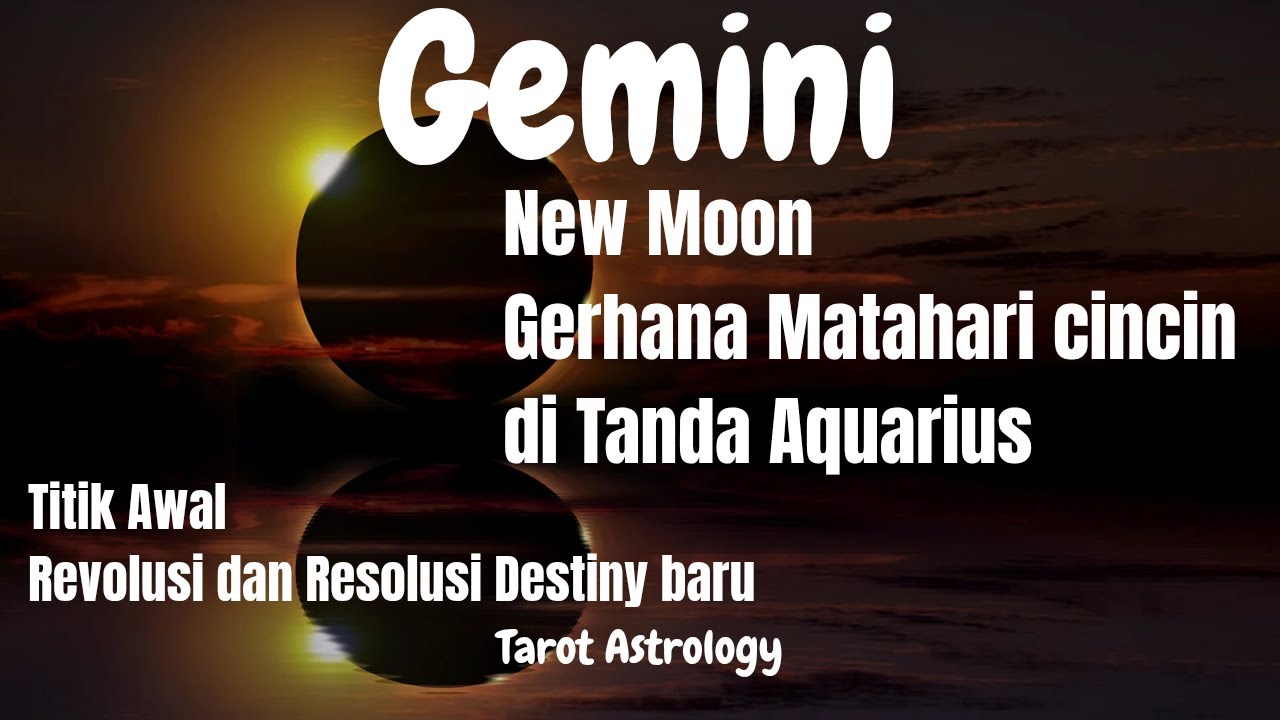 Gemini  Special Gerhana Matahari 🌓Resolusi strategi mengendalikan seseorang, Proteksi financial