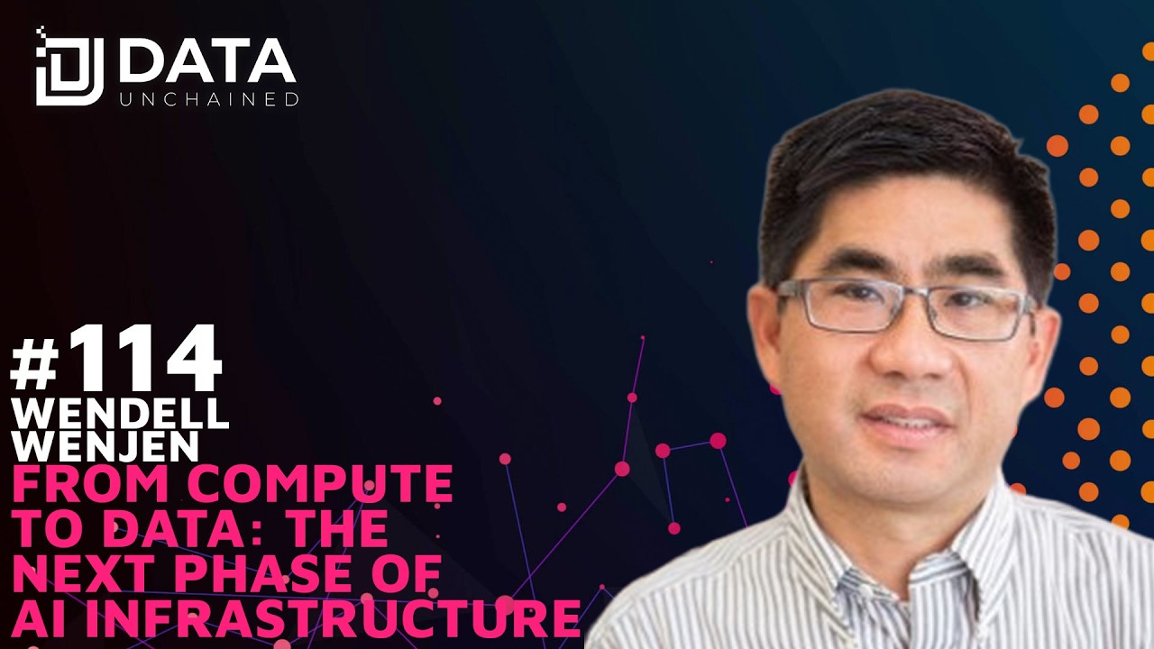 From Compute to Data: The Next Phase of AI Infrastructure w/ Wendell Wenjen