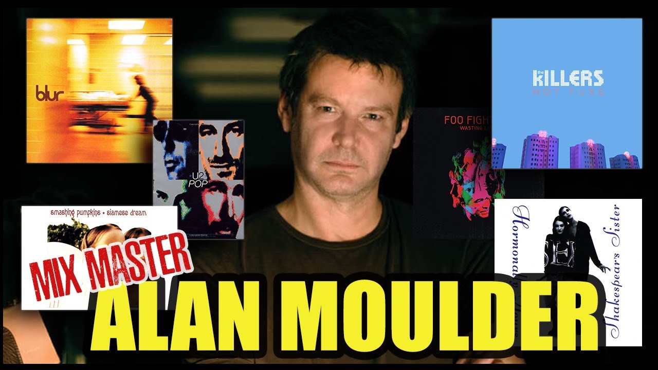 Alan Moulder: Revealing His Secret Mixing Techniques