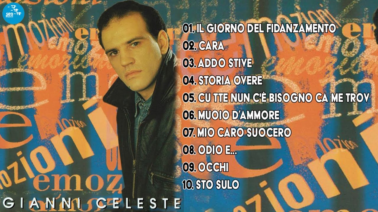 Gianni Celeste ( Full Album ) Emozioni - Official Seamusica
