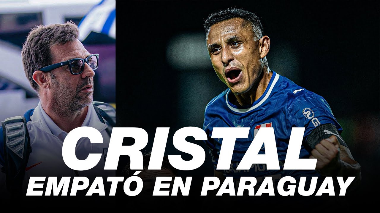 CRISTAL EMPATÓ EN PARAGUAY | OPINIÓN UN POCO TARDE | ¿GUEDE SE VA DE ALIANZA? | ROCHE CON GASSAMA