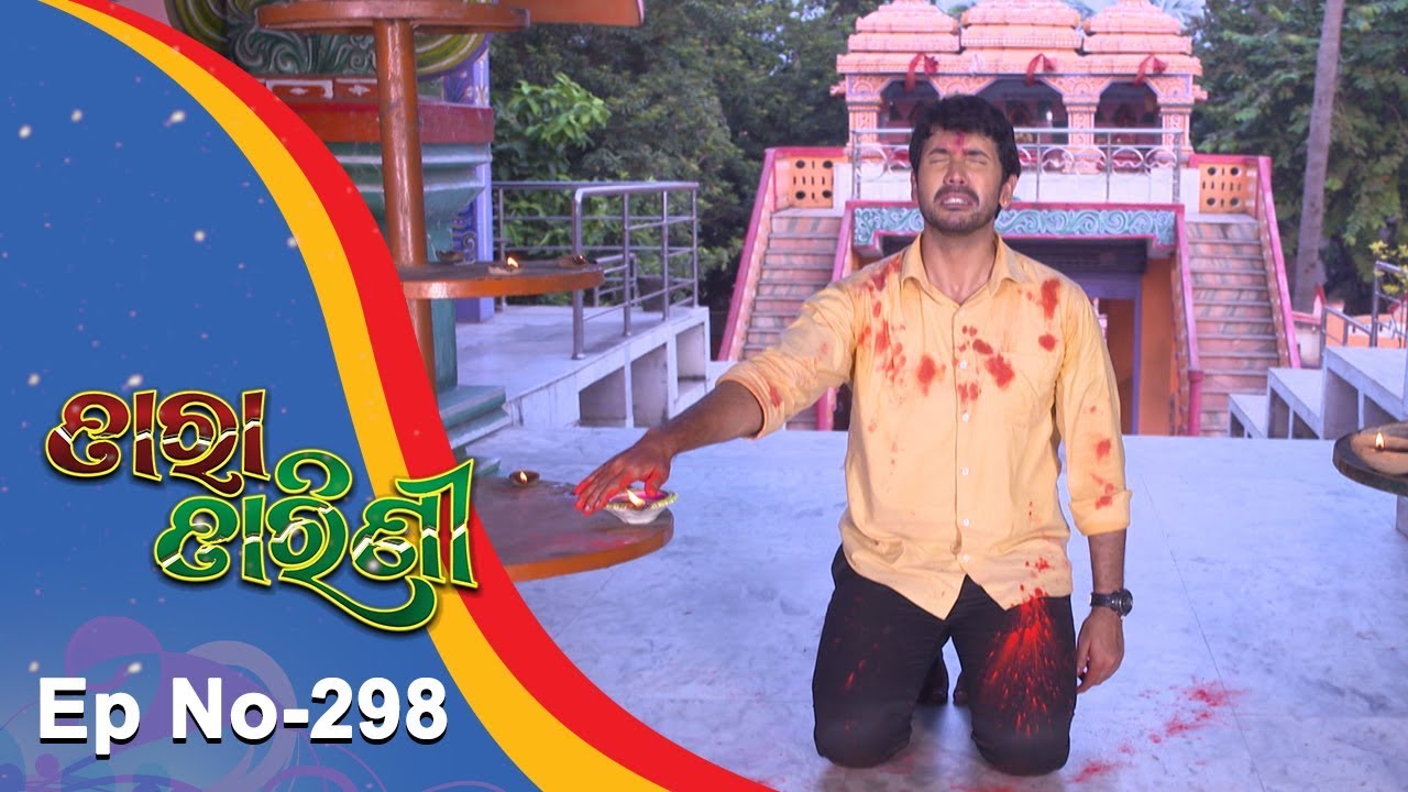 Tara Tarini | Full Ep 298 | 18th Oct 2018 | Odia Serial - TarangTV