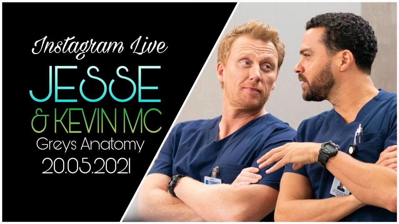 Instagram Live || Jesse Williams y Kevin McKidd Greys Anatomy (20.05.2021)