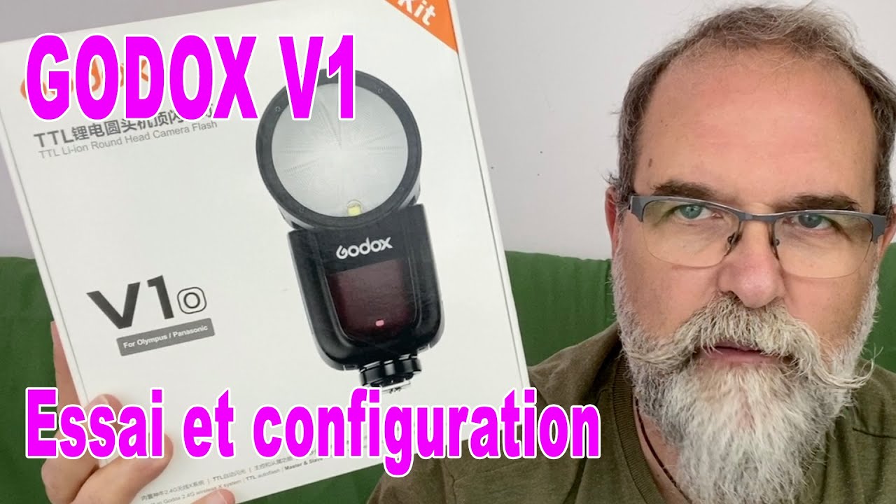 Flash Godox V1 Essai et configuration - EN FRANÇAIS
