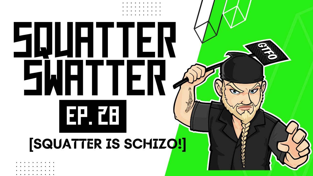 Squatter Swatter. Эпизод 28 [Сквоттер — шизофренический] @propertyrecoveryagentcle