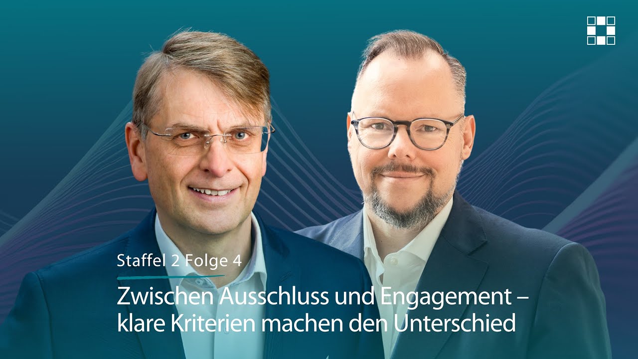 2.4 Zwischen Ausschluss und Engagement – klare Kriterien machen den Unterschied