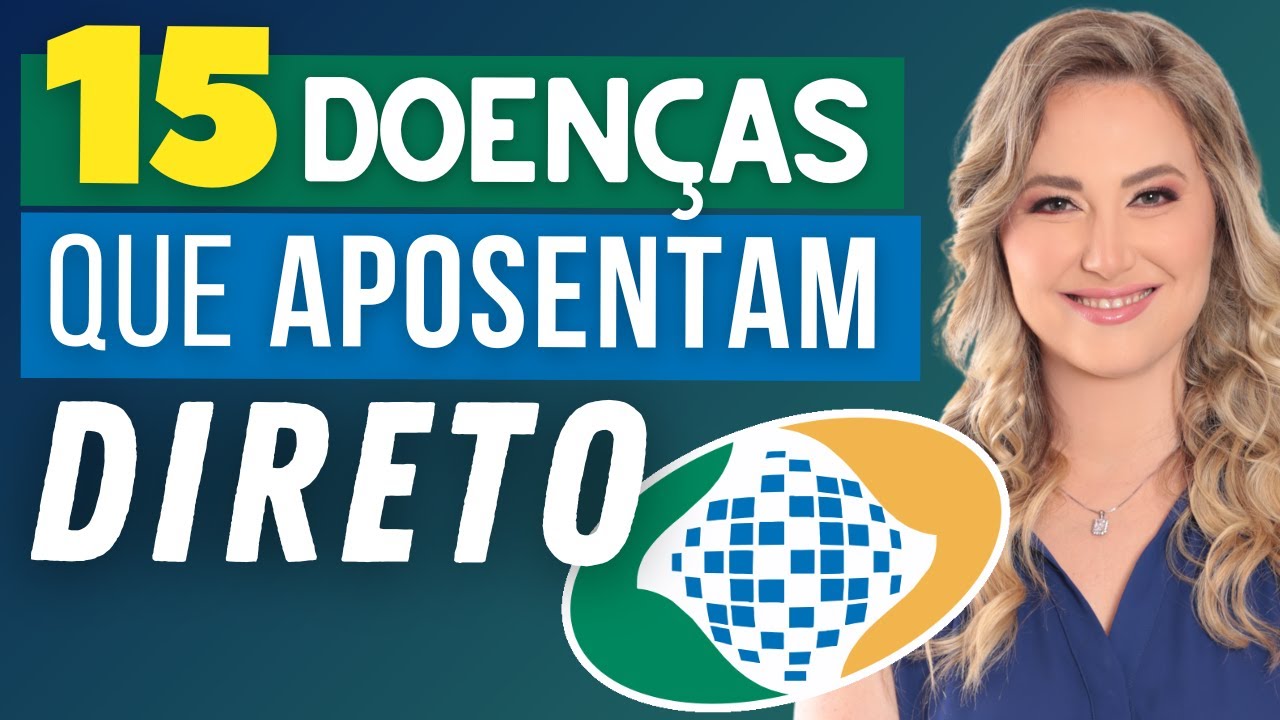 15 DOEN&Ccedil;AS que D&Atilde;O DIREITO a Aposentadoria e Benef&iacute;cio do INSS e PASSAM na Per&iacute;cia [Invalidez]