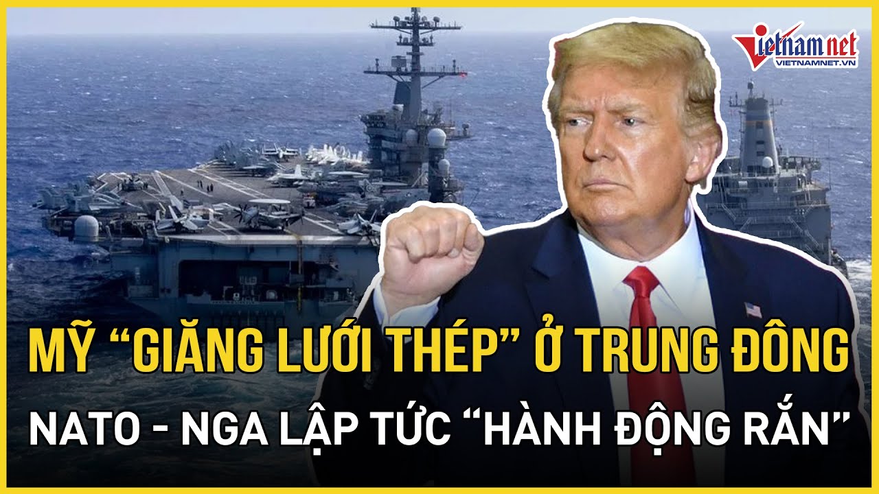 CỰC NÓNG 27/1: Vũ khí Mỹ vừa “giăng lưới thép” ở Trung Đông, NATO - Nga lập tức có động thái rắn