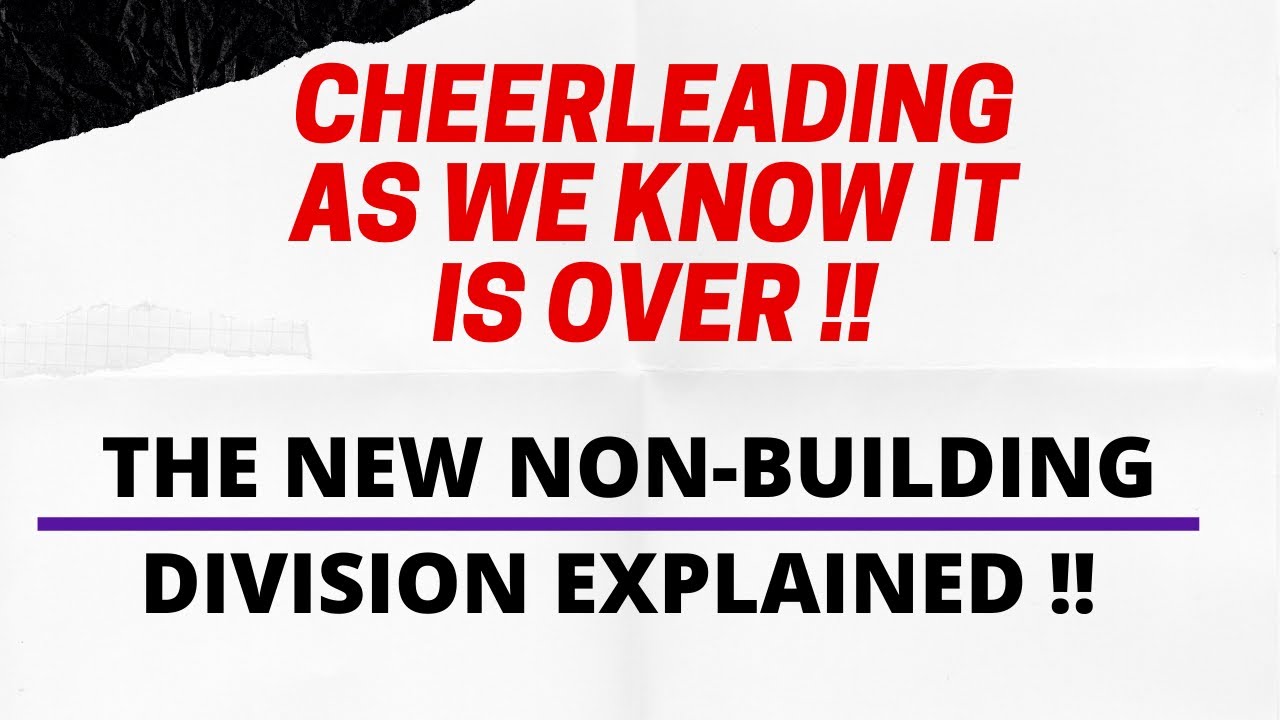 Cheerleading rules: New Non-building/ Non-mount division  explained