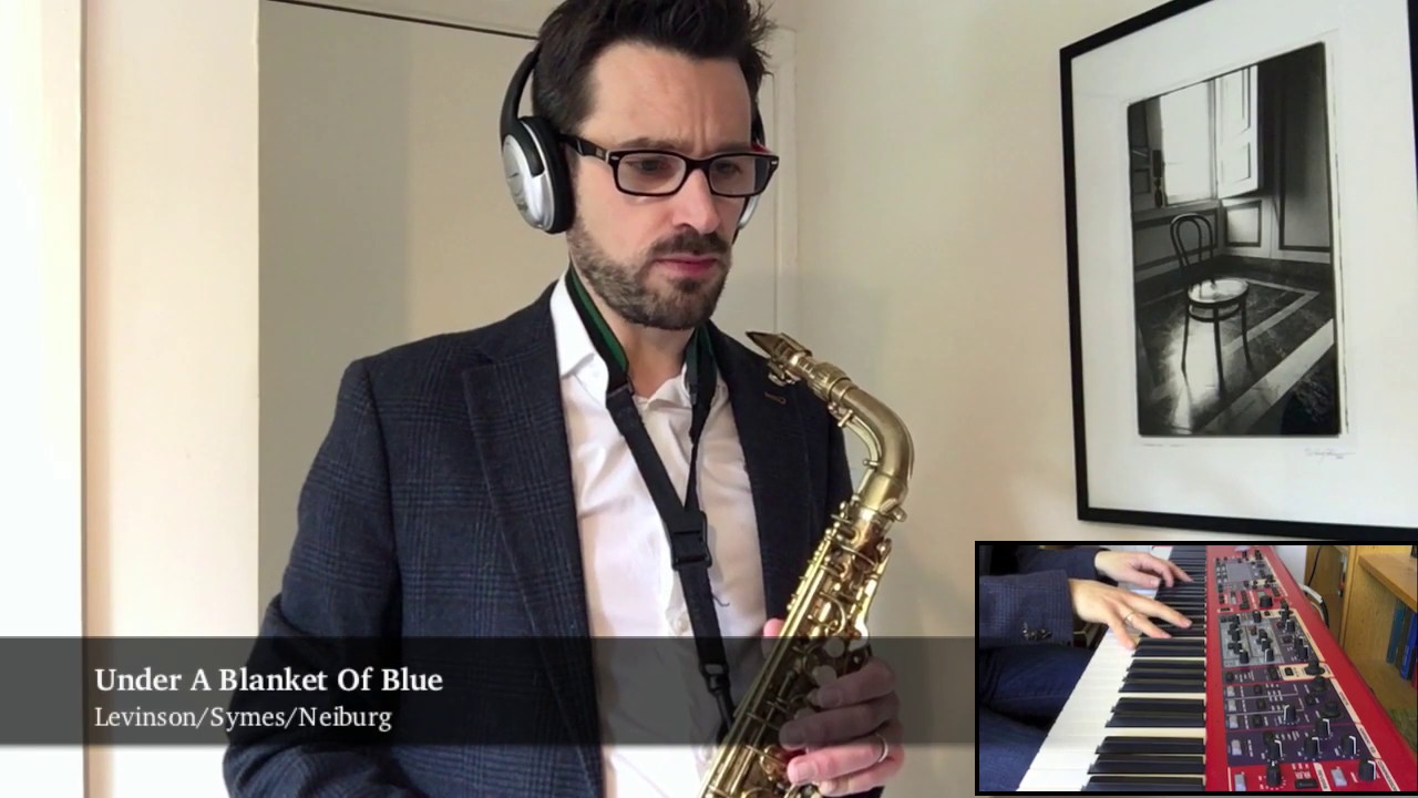 Under A Blanket Of Blue, Conn 6M sax & piano, Tim Boniface (Lockdown Ballad #3)