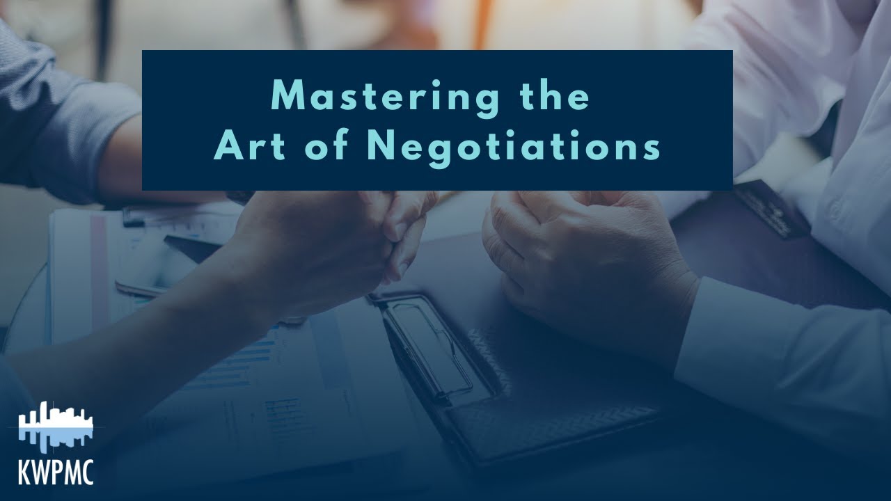 Mastering the Art of Negotiations