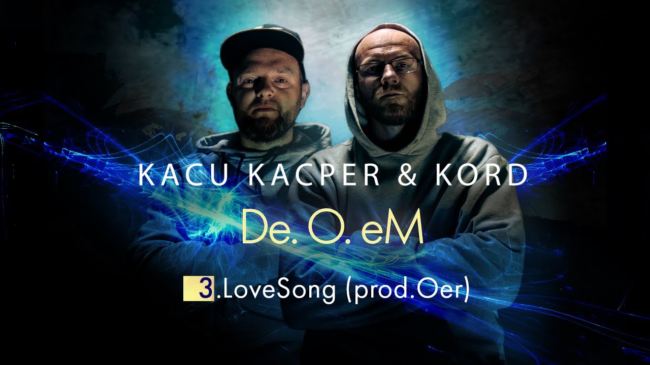 Kacu Kacper & Kord - LoveSong (prod. Oer)