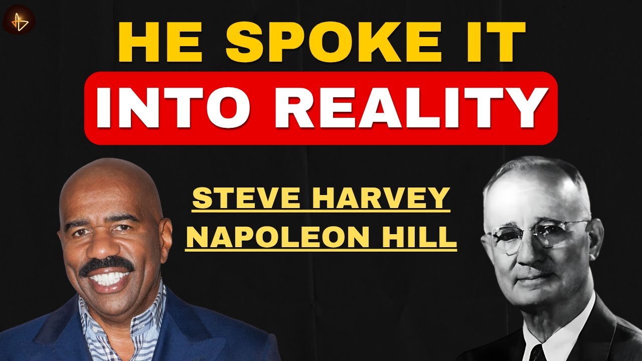How Steve Harvey Manifested His Dream Life Using Napoleon Hill's Teachings