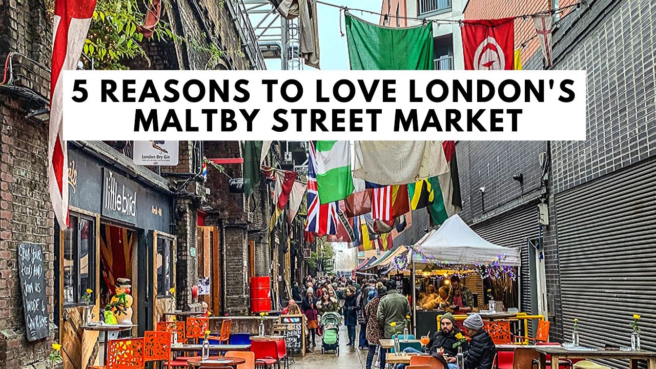 5 REASONS TO LOVE MALTBY STREET MARKET, LONDON | Food Stalls | Shops | Restaurants | Cafes
