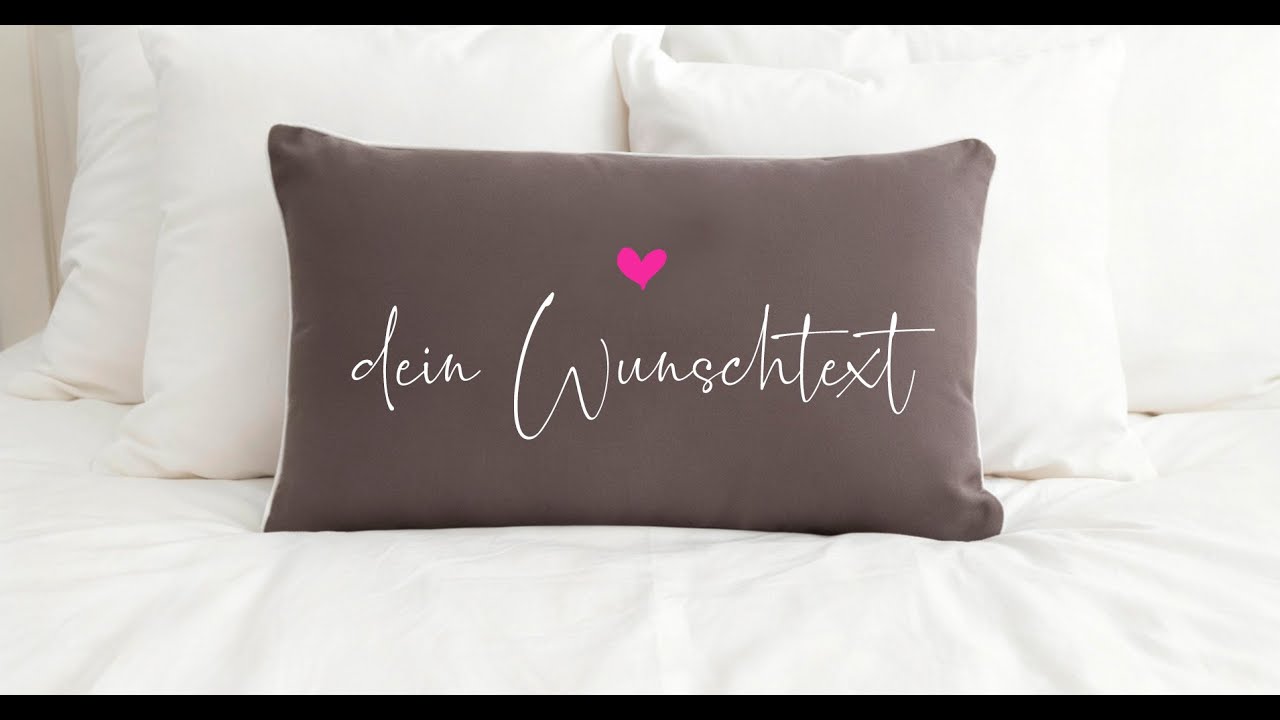 Kissen mit deinem Wunschtext