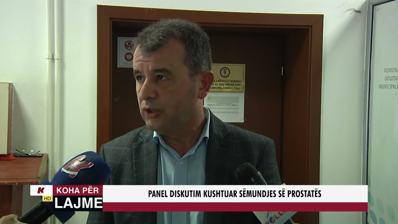 PANEL DISKUTIMI KUSHTUAR S&Euml;MUNDJES S&Euml; PROSTAT&Euml;S