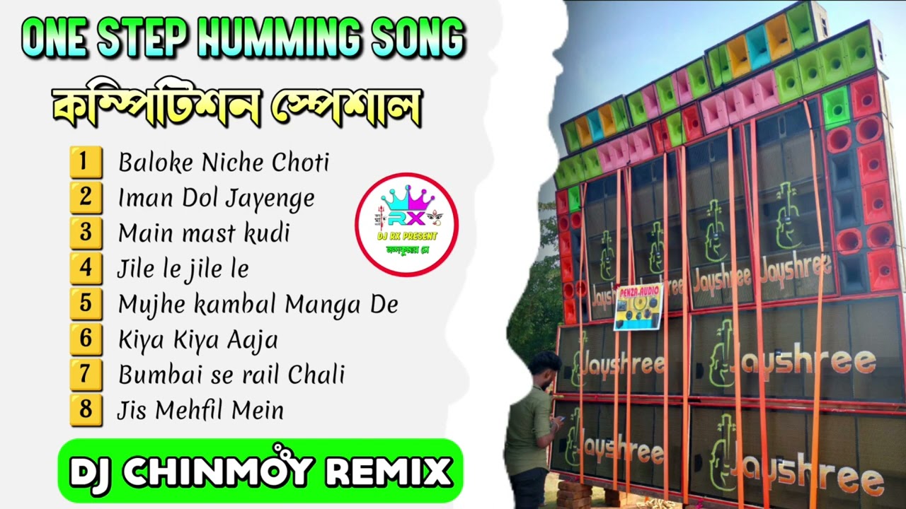 New Style Pop Bass One Step Humming Song || DJ Chinmoy Remix || #dj_rx_present