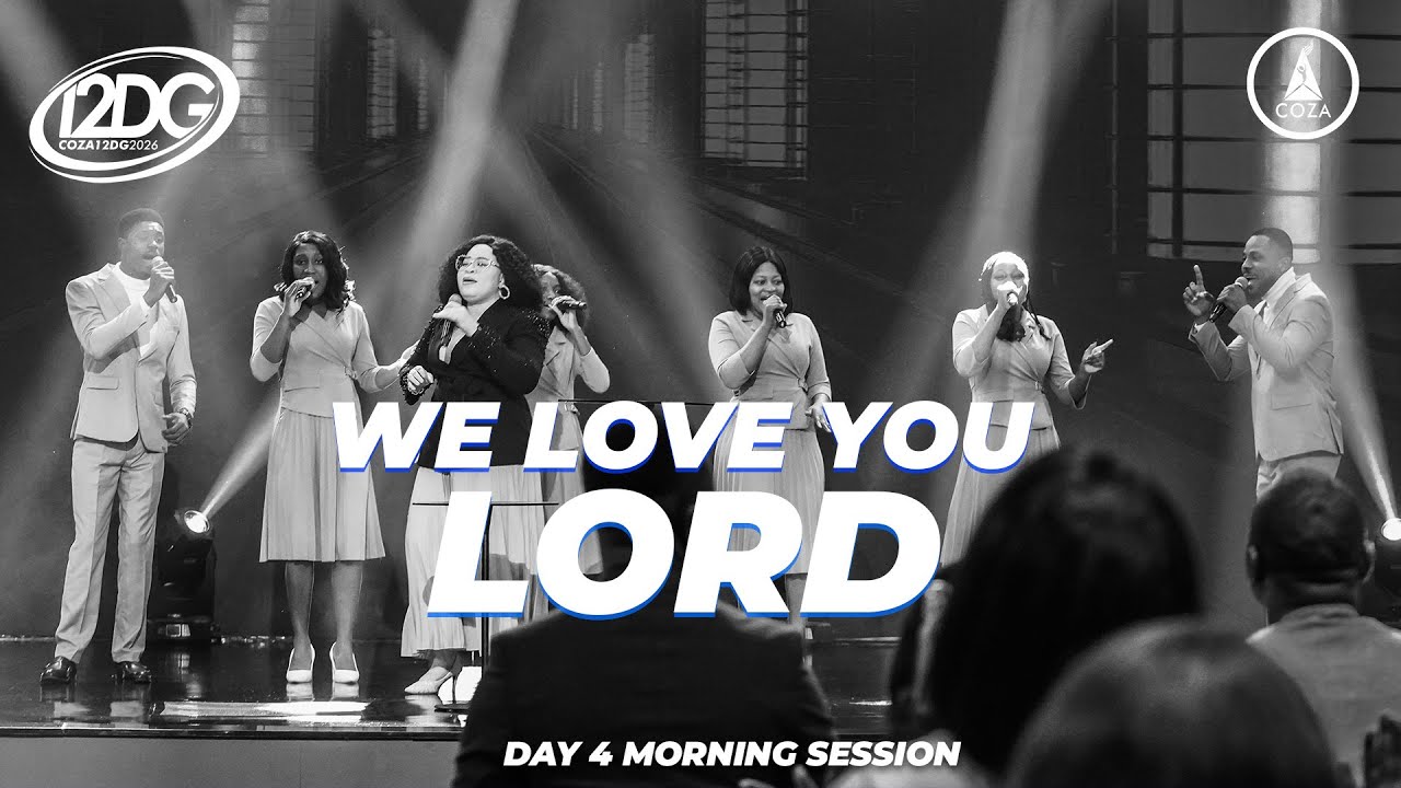 We Love you Lord | Solemn Worship Atmosphere | COZA12DG2026 | Day 4 |  Morning Session