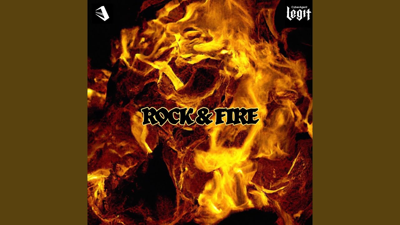ROCK & FIRE (feat. Kyte)