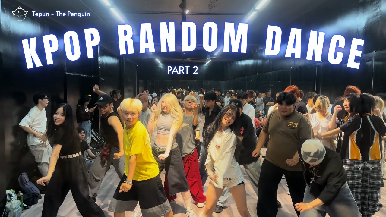 [ KPOP RANDOM DANCE ] DANCE WITH TEPUN PART 2