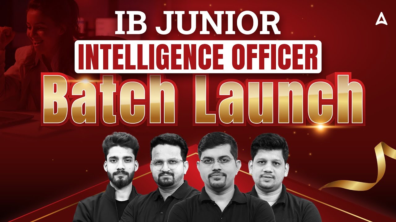 IB Junior Intelligence Officer Recruitment 2025 | IB JIO Batch Launch | By SSC Adda247