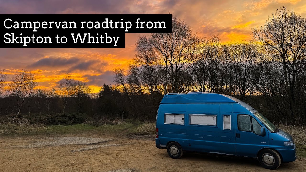 Campervan Roadtrip from Skipton to Whitby
