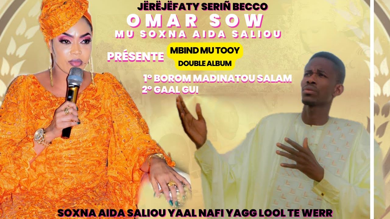 Sokhna Aida Serigne Bethio Moy kila nangoul & Sokhna Aida moo baax Par Omar Sow