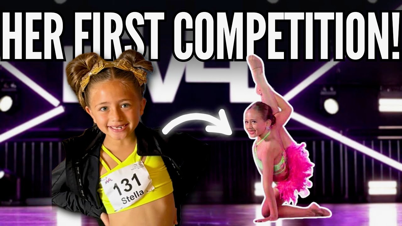 STELLA'S FIRST DANCE Competition of the Year! Is She Ready?! | Stella's BIG DAY & Dance Debut
