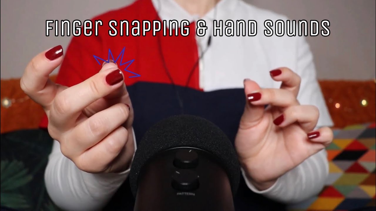 ASMR - Finger Snapping & Hand Sounds [No Talking]