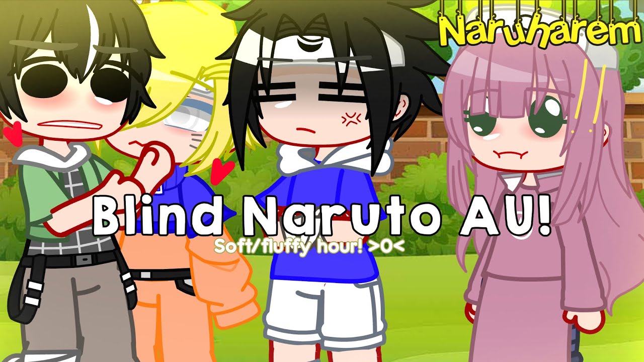Naruto blind AU! || Narubowl 🍥(s') || sxfia !