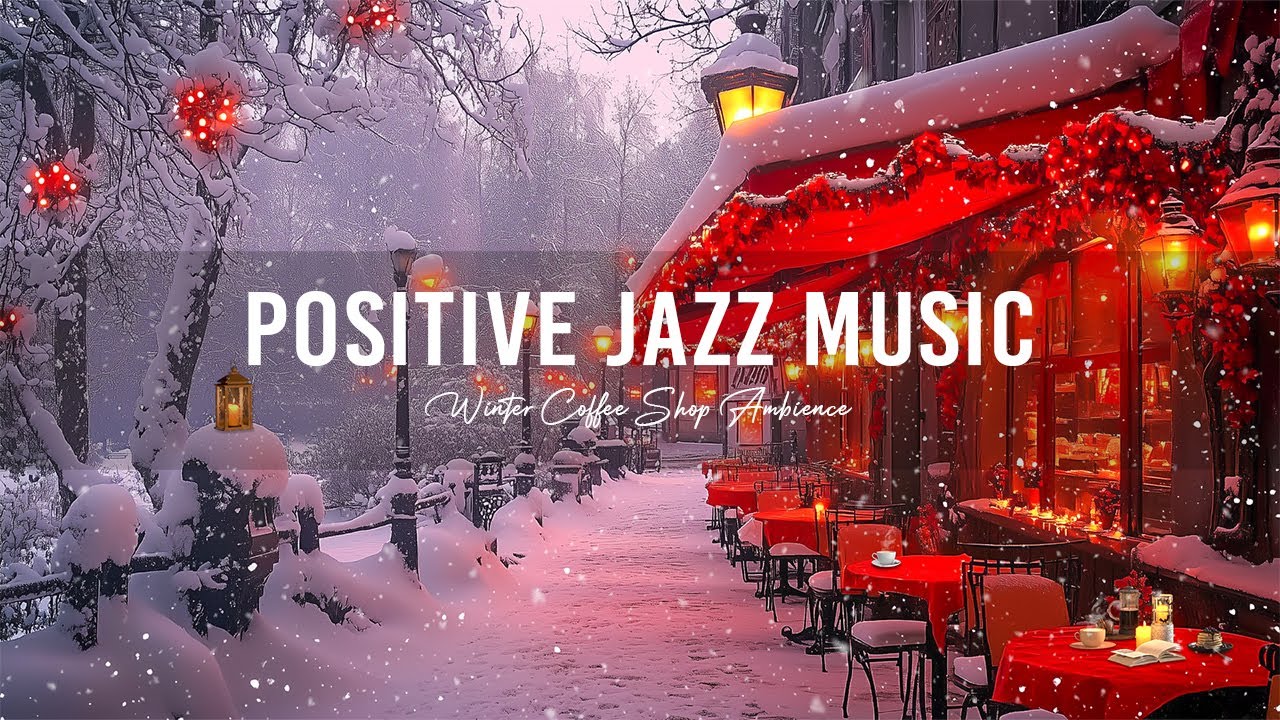 Positive Jazz Music at a Charming Winter Cafe ☕ Bossa Nova Piano & Peaceful Snowfall to Work, Study