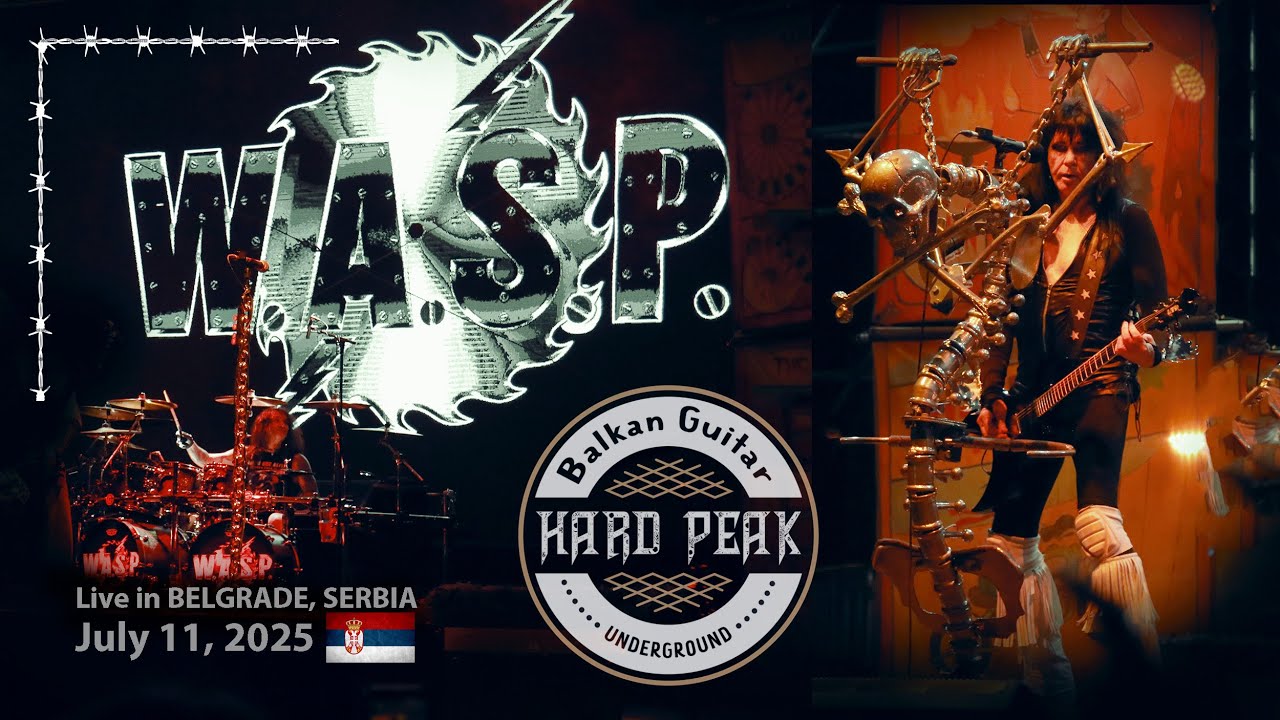 W.A.S.P. - Live in Belgrade, Serbia / 11 July 2025 / HARD PEAK