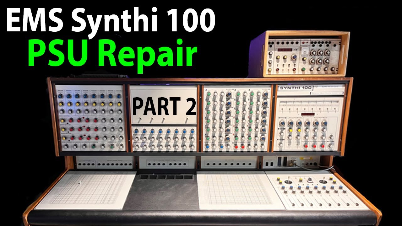 EMS Synthi 100 Repair Part 2 Belt and Braces Approach to bring back to life a beautiful linear PSU