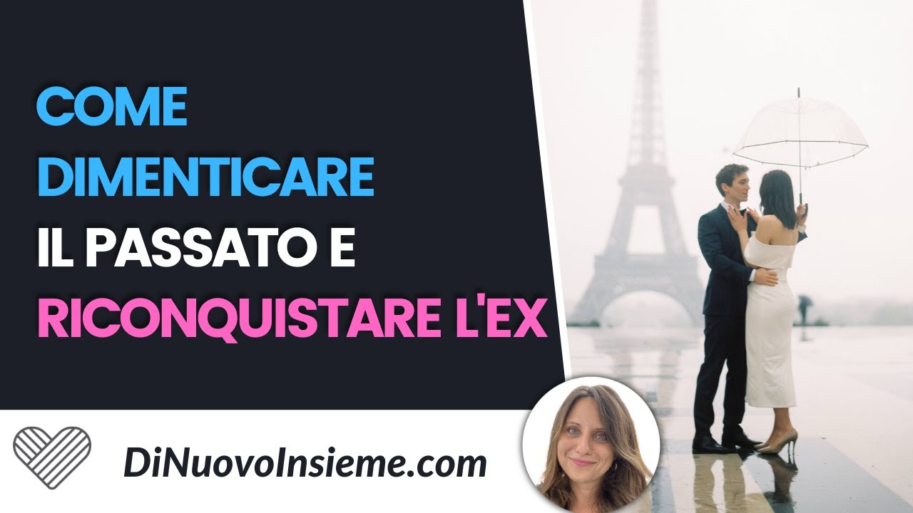 Dimenticare il passato per riconquistare l'ex. Se non ti ama più può tornare.