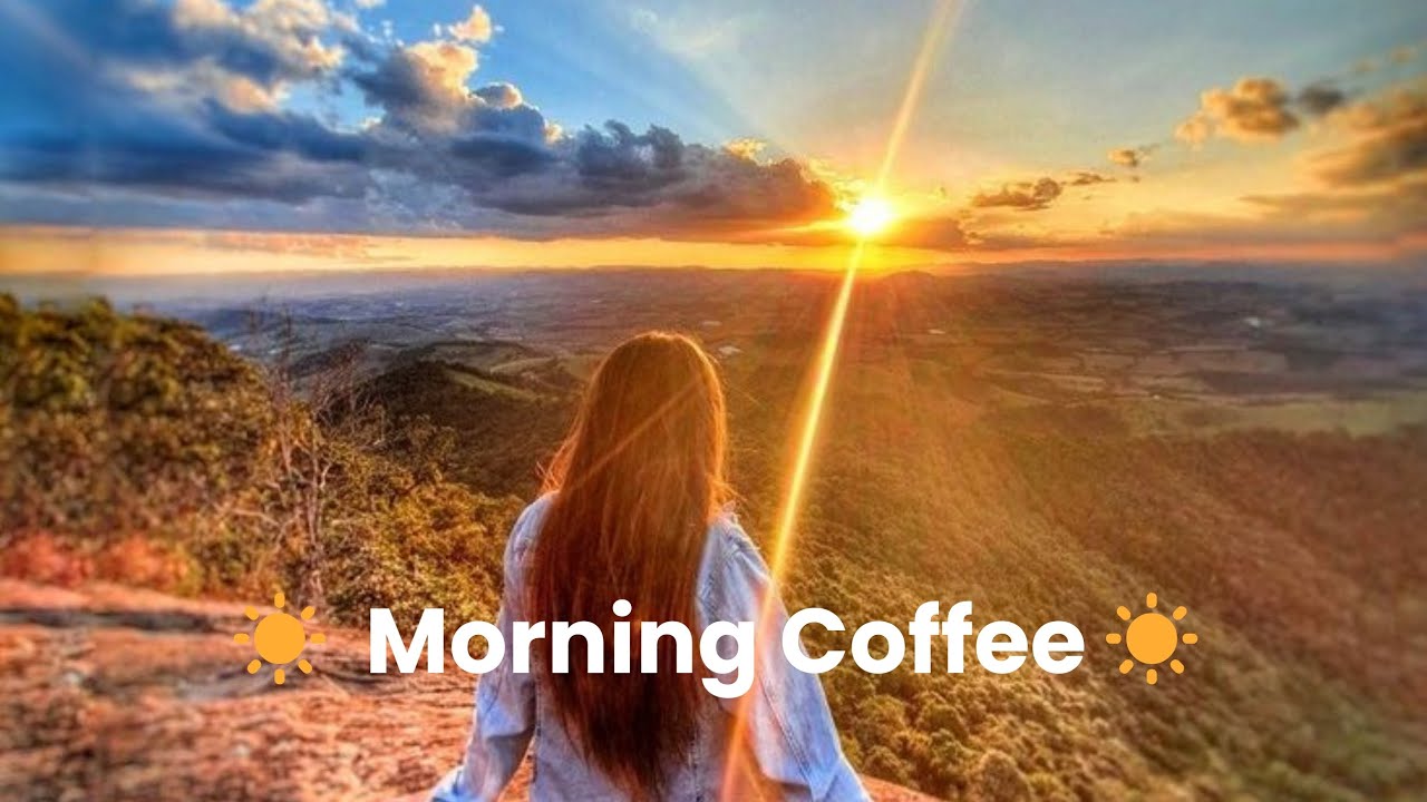 🌞 Good Morning Positive Energy 🌞 | Feel Good Playlist