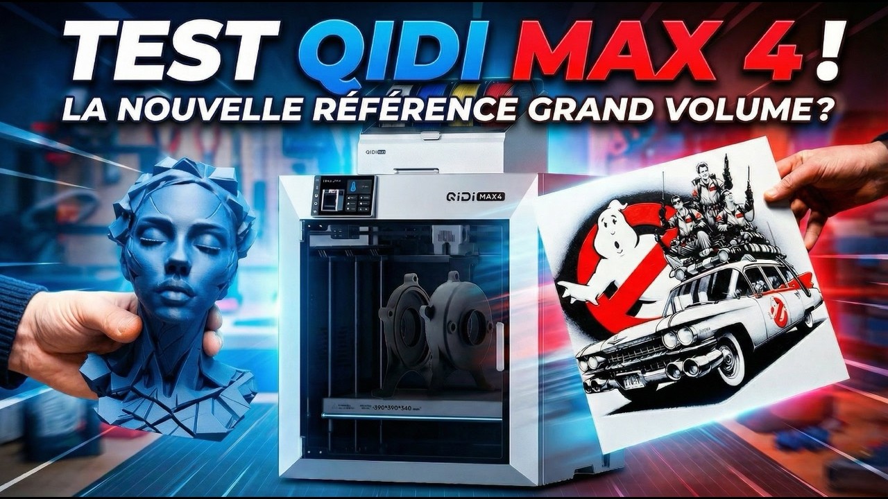 QIDI MAX 4 : Tout ce qu'il faut savoir avant d'acheter!