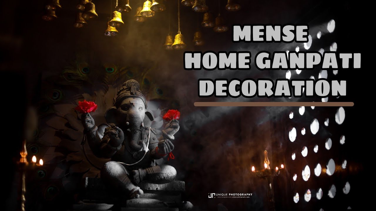 Mense Home Ganpati Decoration  | Pouranic Mandir  | Cinematic Highlight  2021|