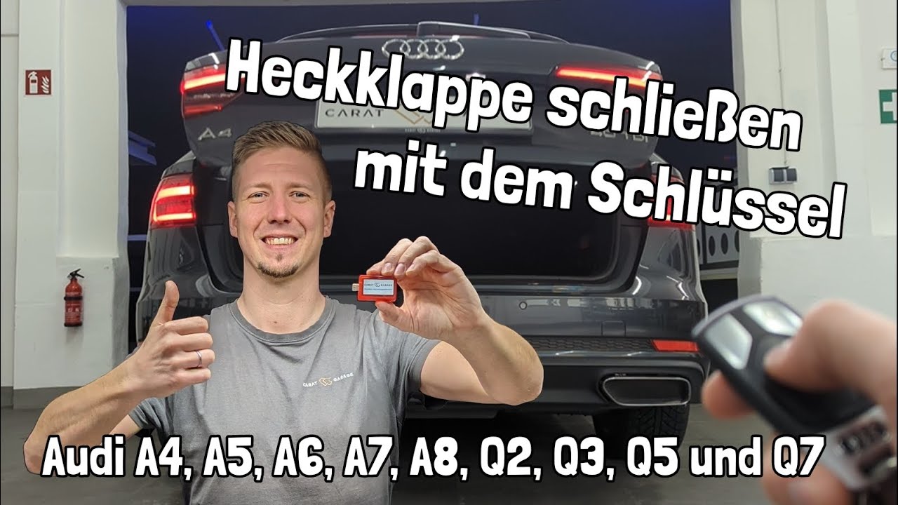 Das Komfort Heckklappenmodul - Die Audi Heckklappe über den Fahrzeugschlüssel schließen