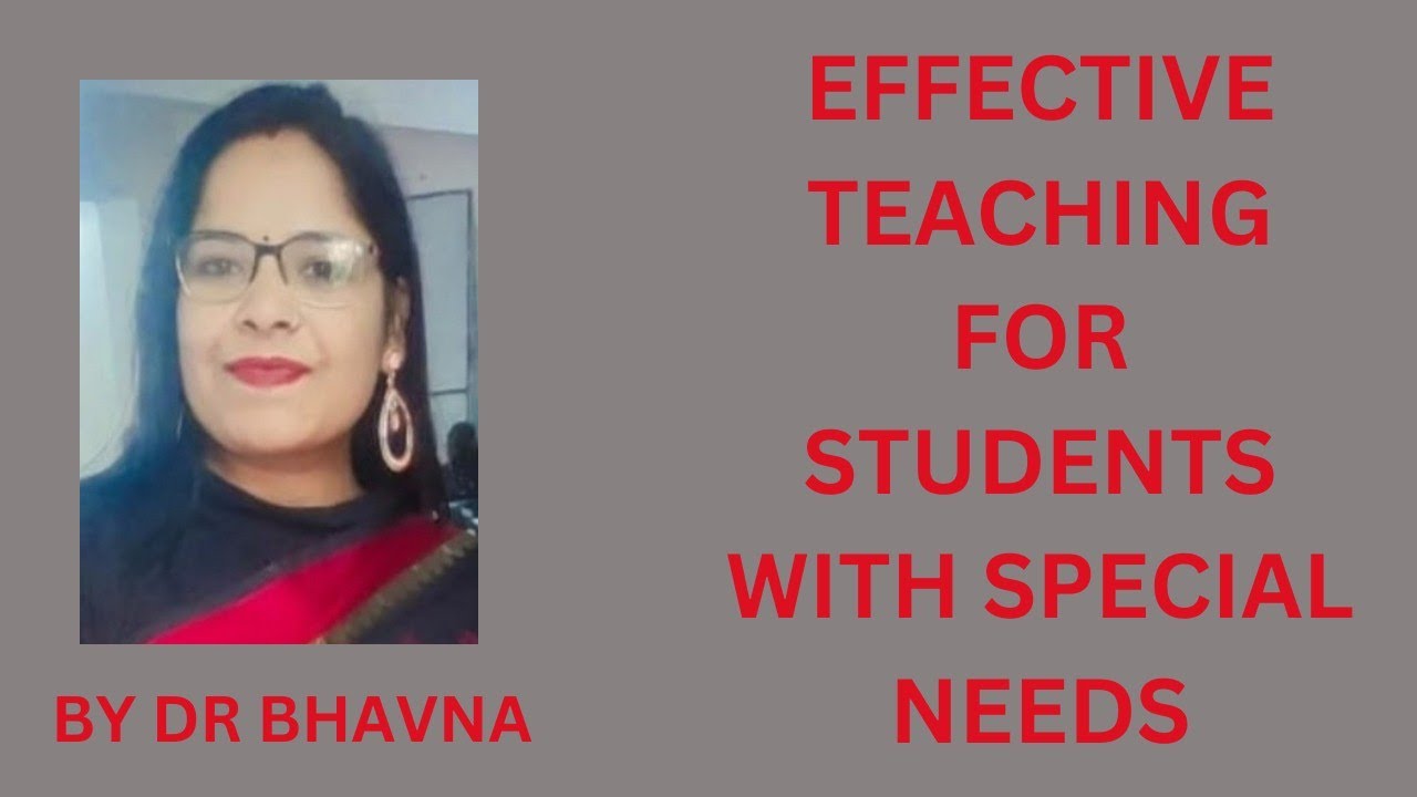 Teaching Strategies for teaching children with CWSN ( शिक्षण रणनीतियाँ)