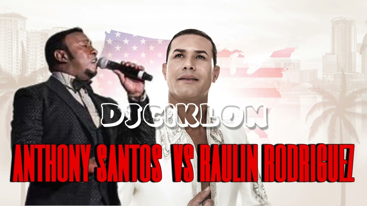 ANTHONY SANTOS VS RAULIN RODRIGUEZ CLASICAS