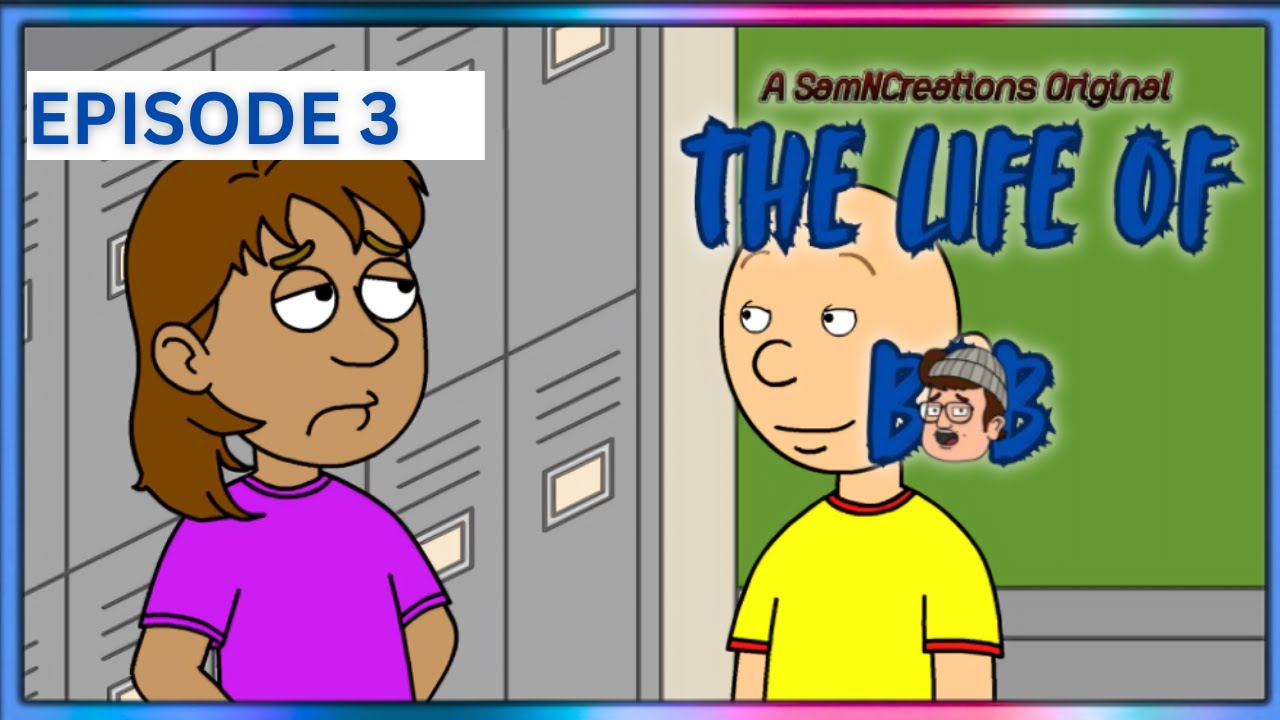 The Life Of Bob ( Season 1, Episode 3) | 