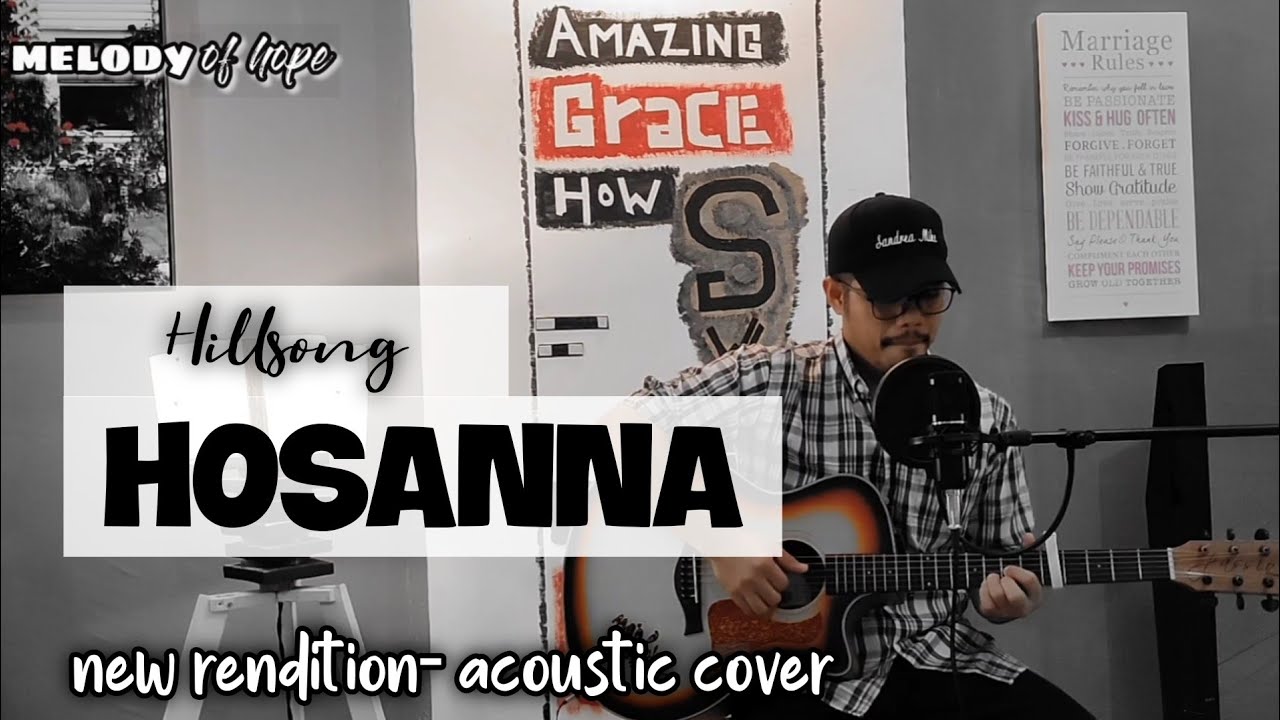 HOSANNA | Hillsong (new rendition) | acoustic cover