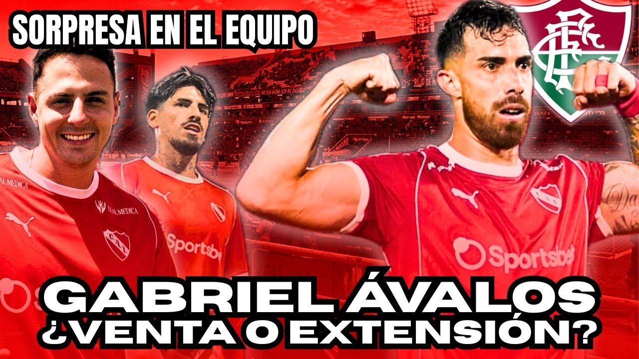 🇧🇷 DEBATE CALIENTE: ¿ÁVALOS A FLUMINENSE? + PREVIA VS. GIMNASIA (MZA) | Info de #Independiente