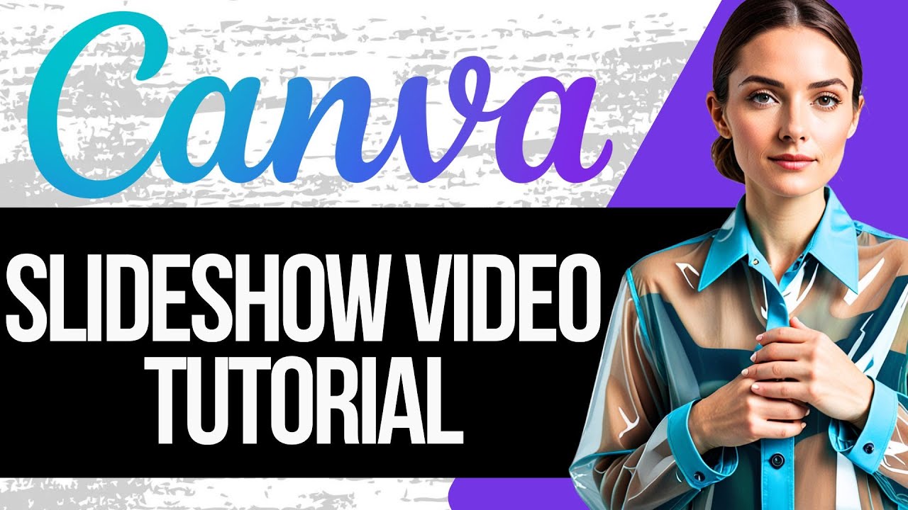 How to Create Canva Slideshow Video | Step by Step Tutorial 2025