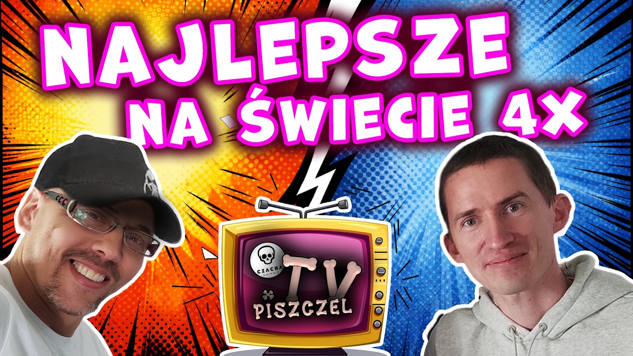piszczelTV - najlepsze na świecie 4X