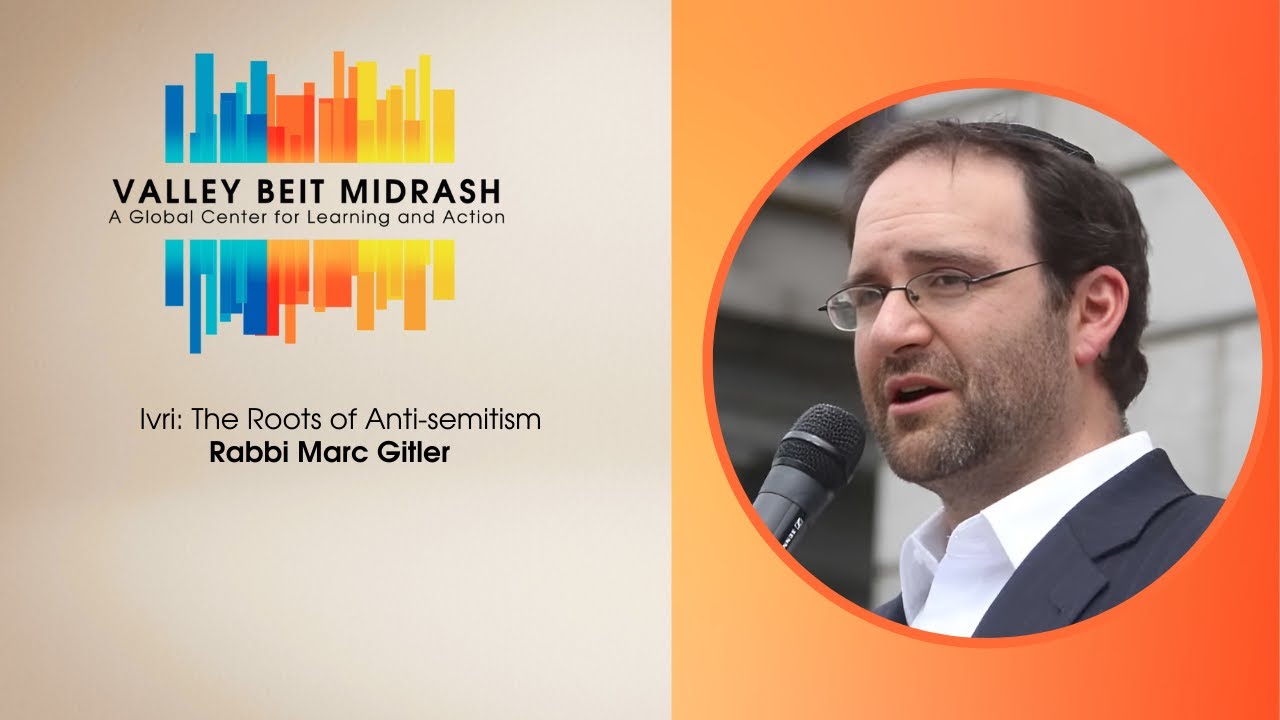 Ivri: The Roots of Anti-semitism