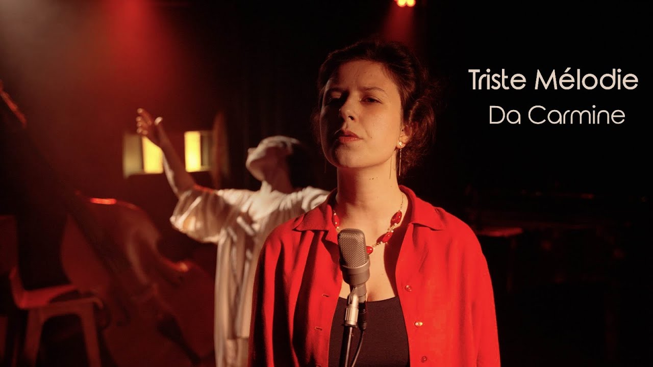 Da Carmine - Triste Mélodie